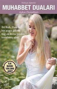 Muhabbet Duaları;Aşkın Dorukları