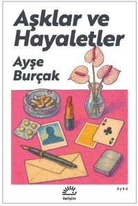 Aşklar ve Hayaletler