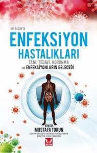 100 Başlıkta Enfeksiyon Hastalıkları