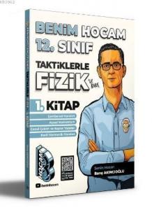 12. Sınıf Taktiklerle Fizik 1. Kitap