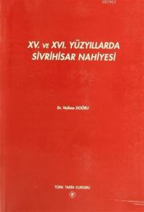 15. ve 16. Yüzyıllarda Sivrihisar Nahiyesi
