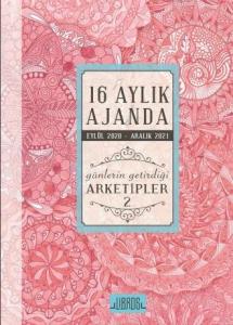 16 Aylık Ajanda 2020-2021 Günlerin Getirdiği "Arketipler-2"