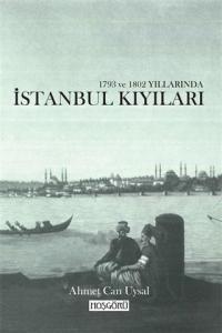 1793 ve 1802 Yıllarında İstanbul Kıyıları