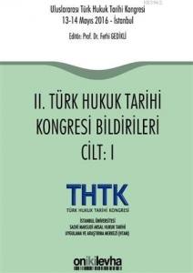 2. Türk Hukuk Tarihi Kongresi Bildirileri (2 Cilt Takım)