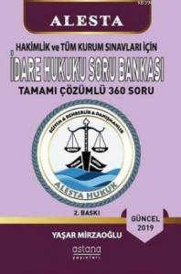 2019 Hakimlik ve Tüm Kurum Sınavları İçin İdare Hukuku Soru Bankası Tamamı Çözümlü 360 Soru