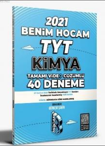2021 TYT Kimya Tamamı Video Çözümlü 40 Deneme Sınavı Benim Hocam Yayınları