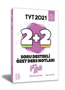 2021 YKS TYT Fizik 2+2 Soru Destekli Özet Ders Notları Benim Hocam Yayınları