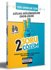 2022 Tüm Sınavlar İçin Bölme Bölünebilme - EBOB - EKOK 2 Soru 2 Çözüm Fasikülü;Pragmatik Serisi
