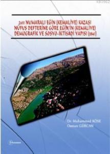 2611 Numaralı Eğin (Kemaliye) Kazası Nüfus Defterine Göre Eğin'in