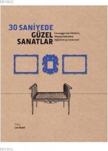 30 Saniyede Güzel Sanatlar