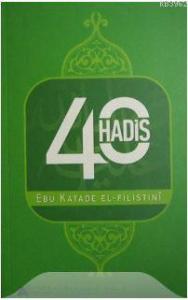40 Hadis (Ebu Katade El-Filistini)