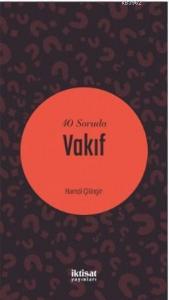 40 Soruda Vakıf