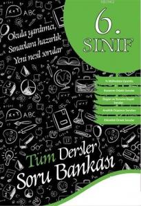 6. Sınıf Tüm Dersler Soru Bankası