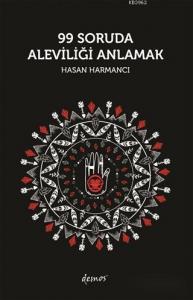 99 Soruda Aleviliği Anlamak