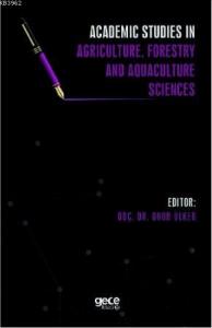 Academic Studies in Agriculture, Forestry and Aquaculture Sciences