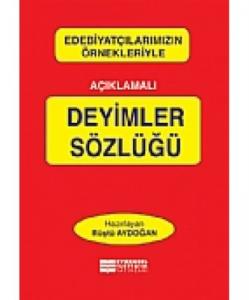 Açıklamalı Deyimler Sözlüğü