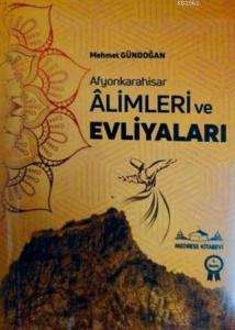 Afyonkarahisar Alimleri ve Evliyaları