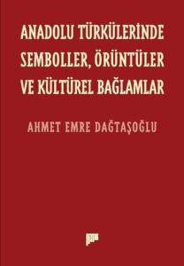 Anadolu Türkülerinde Semboller, Örüntüler ve Kültürel Bağlamlar