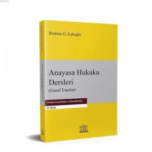 Anayasa Hukuku Dersleri (Genel Esaslar)