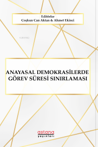 Anayasal Demokrasilerde Görev Sınırlaması
