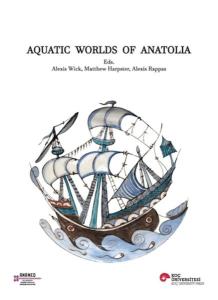 Aquatic Worlds Of Anatolia