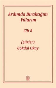 Ardımda Bıraktığım Yıllarım 8