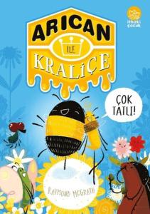 Arıcan ile Kraliçe