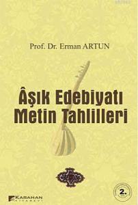 Aşık Edebiyatı Metin Tahlilleri