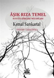 Aşık Rıza Temel Hayatı-Şiirleri-Mizahları