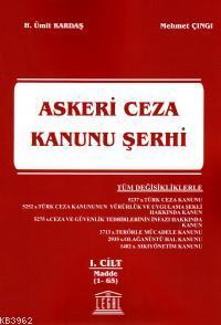Askeri Ceza Kanunu Şerhi 1. Cilt (Madde 1-65)