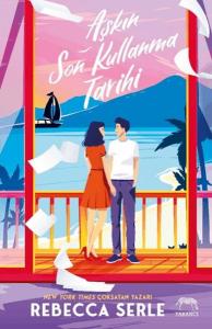 Aşkın Son Kullanma Tarihi