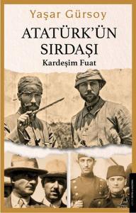 Atatürk’ün Sırdaşı - Kardeşim Fuat