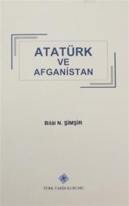 Atatürk ve Afganistan