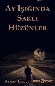 Ay Işığında Saklı Hüzünler