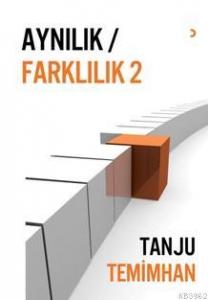 Aynılık Farklılık 2