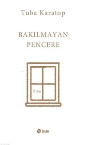 Bakılmayan Pencere