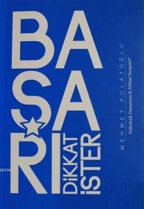 Başarı Dikkat İster