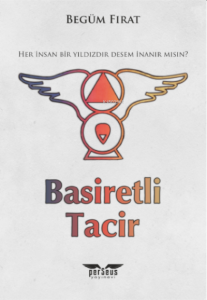 Basiretli Tacir;Her İnsan Bir Yıldızdır Desem İnanır mısın?