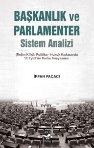 Başkanlıkve Parlamenter Sistem Analizi