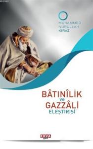 Batınilik ve Gazzali Eleştirisi