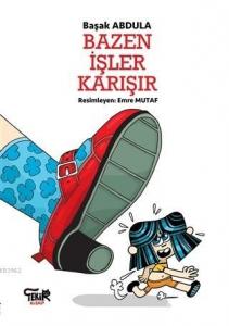 Bazen İşler Karışır