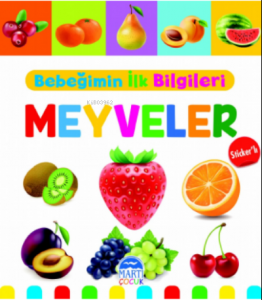 Bebeğimin İlk Bilgileri - Meyveler (Sticker'lı)