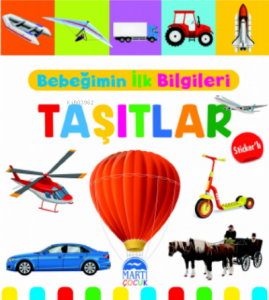 Bebeğimin İlk Bilgileri - Taşıtlar (Sticker'lı)