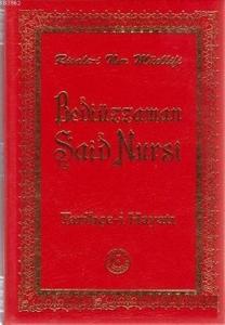 Bediüzzaman Said Nursi Tarihçe-i Hayatı