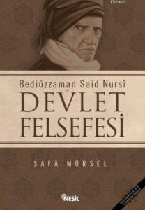 Bediüzzaman Said Nursi ve Devlet Felsefesi