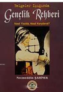 Belgeler Işığında Gençlik Rehberi  Nasıl Yazıldı, Nasıl Karşılandı?