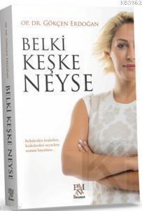 Belki Keşke Neyse