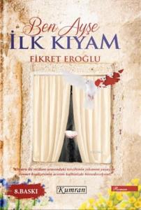 Ben Ayşe İlk Kıyam