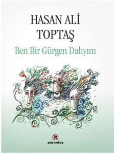 Ben Bir Gürgen Dalıyım