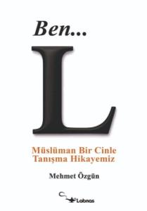Ben... L  - Müslüman Bir Cinle Tanışma Hikayemiz